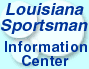 Louisiana Sportsman Information Center